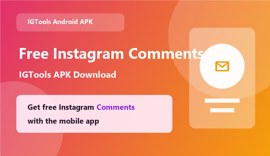 Free Instagram Comments IGTools APK download