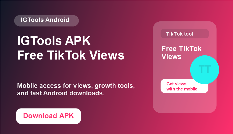 Free TikTok Views IGTools APK download